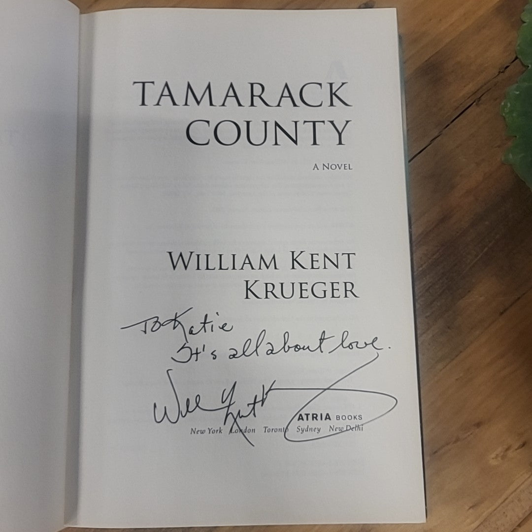 Tamarack County by William Kent Krueger- HC/DJ/1st Edition Inscribed